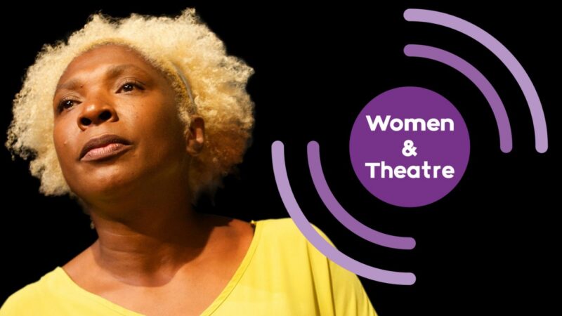 A poster for Women & Theatre - Women & Work podcasts