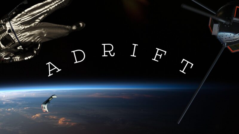 A photo of a view from space with the word Adrift on top of it